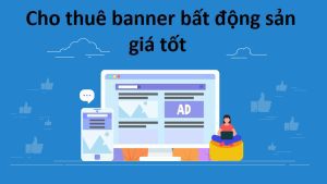 cho thuê banner bất động sản